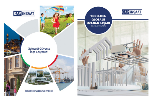 Gap İnşaat, 2021 yılı Faaliyet Raporu ve Sürdürülebilirlik Raporu Yayınlandı